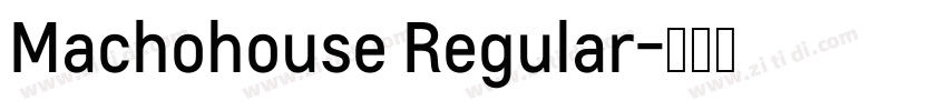 Machohouse Regular字体转换